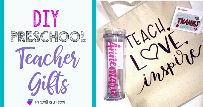 DIY Preschool teacher gifts