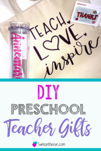 DIY Preschool teacher gifts