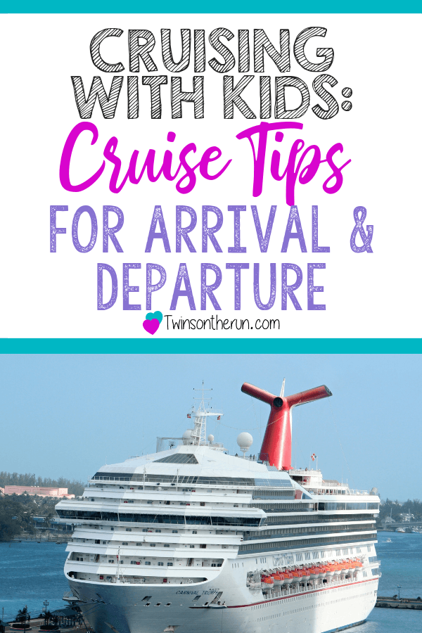 Cruising with kids: Cruise tips for a smooth arrival & departure