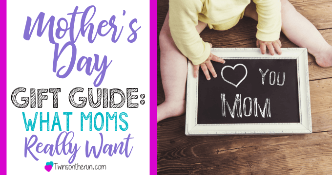 Mother's Day Gift Guide: What Moms REALLY want