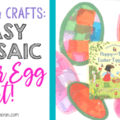 easy mosaic Easter egg art project and book pairing!