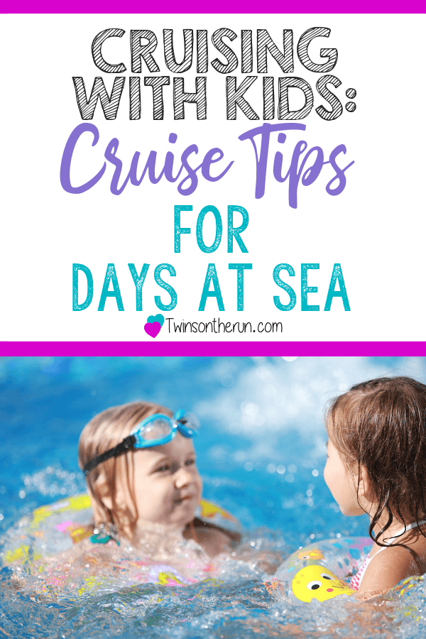 cruising with kids: cruise tips for days at sea