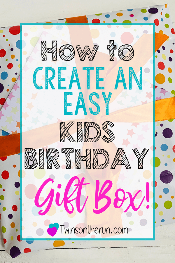 how to create an easy kids birthday gift box