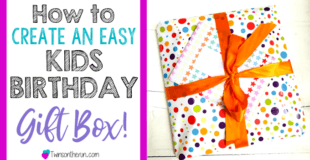 how to create an easy kids birthday gift box