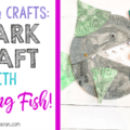 shark craft with counting fish perfect for preschooler shark week!