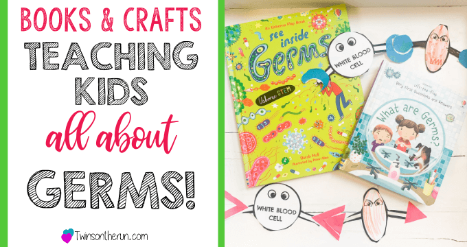 Books & Crafts: Teaching Kids About Germs